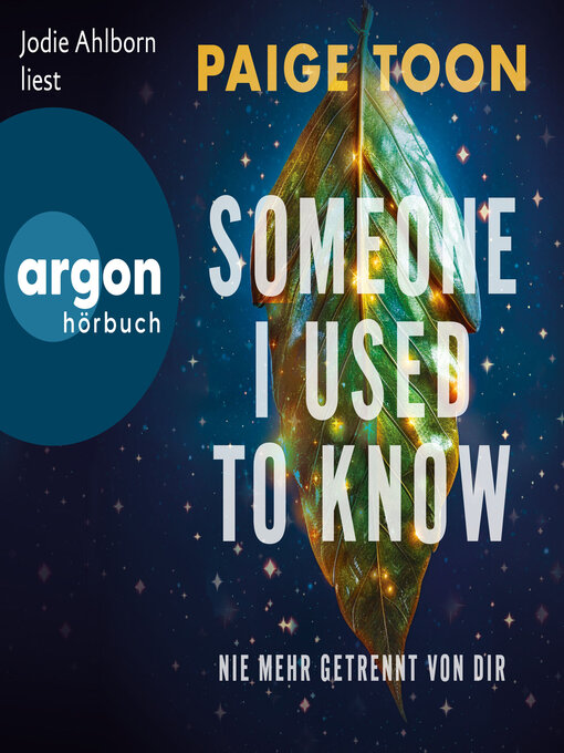 Title details for Someone I Used to Know--Nie mehr getrennt von dir (Ungekürzte Lesung) by Paige Toon - Wait list